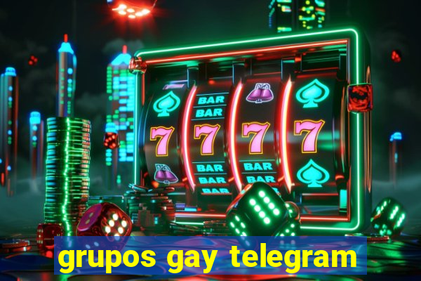 grupos gay telegram